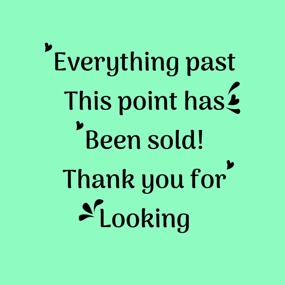 Sold items past this point!